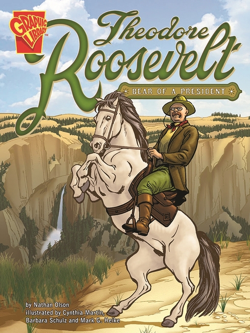 Title details for Theodore Roosevelt by Nathan Olson - Wait list